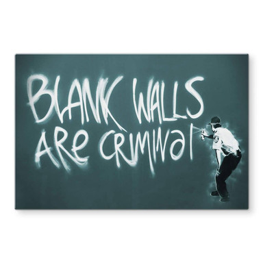 Glasbild Banksy - Blank walls are criminal