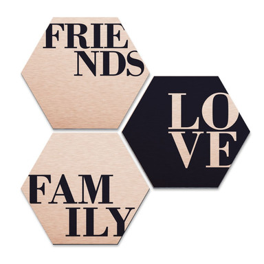Hexagon - Alu-Dibond-Kupfereffekt - Love, Friends, Family (3er Set)
