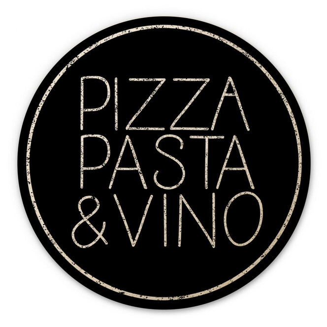 Holzbild Pizza Pasta & Vino schwarz - Rund