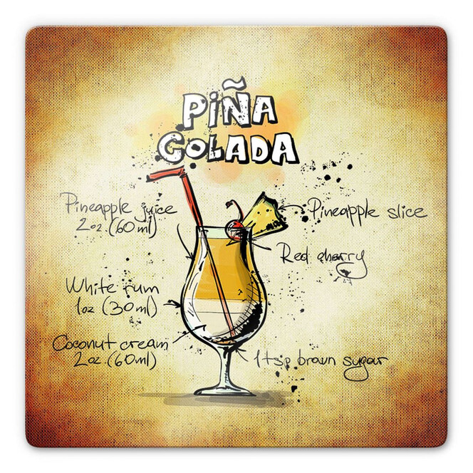 Glasbild Pina Colada - Rezept
