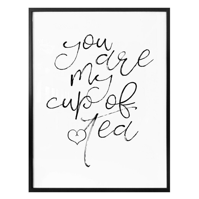 Poster - You are my cup of tea