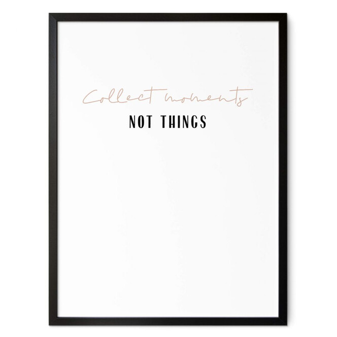 Poster Sawall - Collect Moments not Things