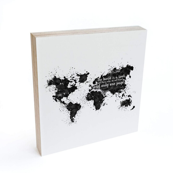 Holzbild zum Hinstellen - The World is a book - 15x15cm - Bild 1