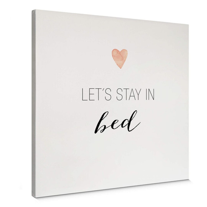 Leinwandbild Confetti & Cream - Let's stay in bed
