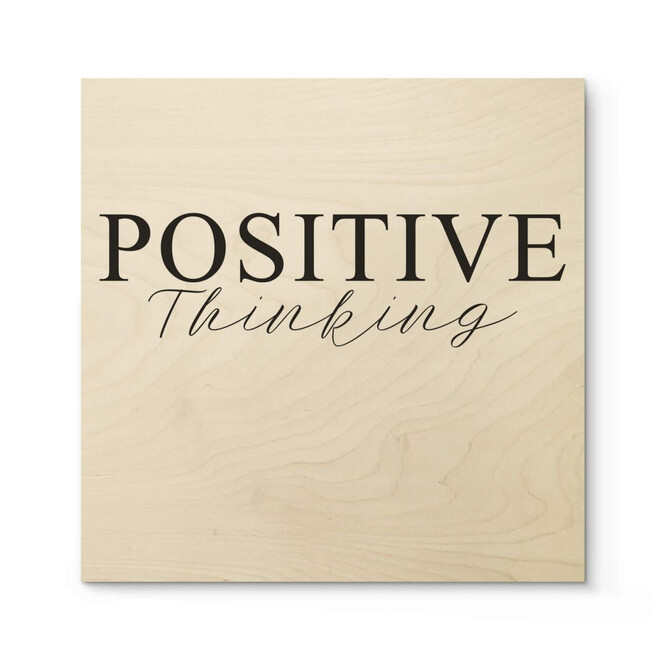 Holzposter Positive Thinking - Quadratisch