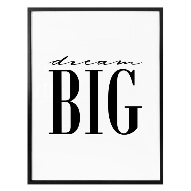 Poster - Dream big