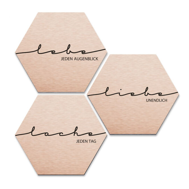 Hexagon - Alu-Dibond-Kupfereffekt - Lebe, Lache, Liebe (3er Set)