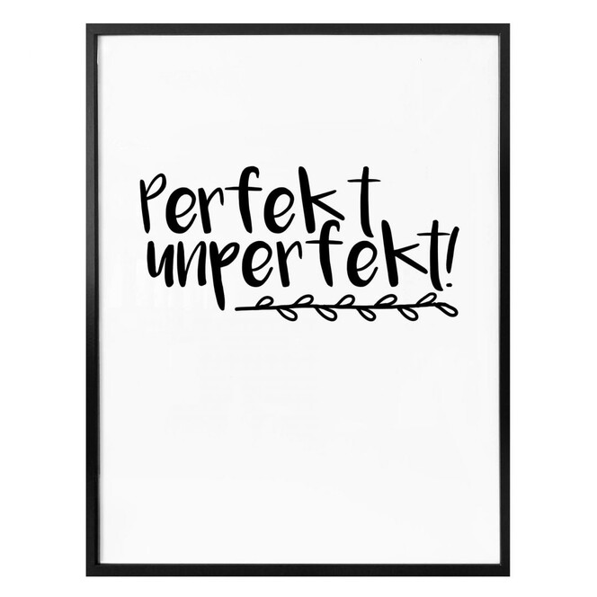 Poster Perfekt unperfekt