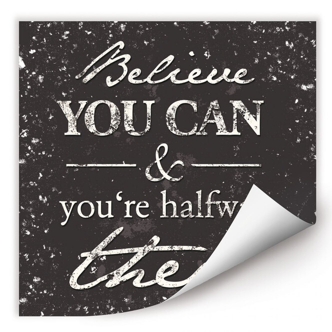 Wallprint - Believe you can