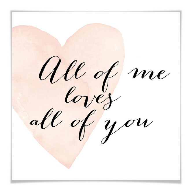 Poster Confetti & Cream - All of me loves all of you