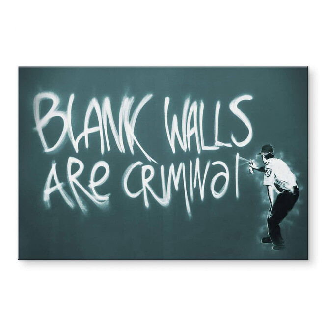 Acrylglasbild Banksy - Blank walls are criminal