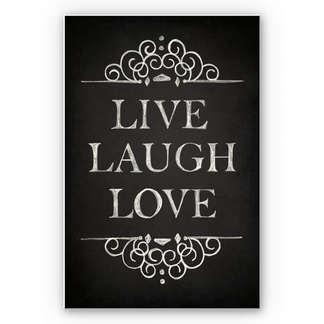 Hartschaumbild Live Laugh Love