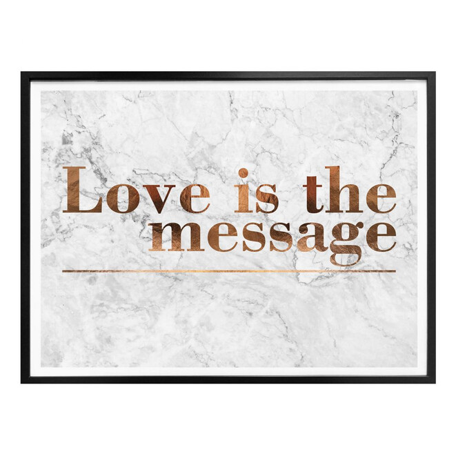 Poster Kupferoptik - Love is the message