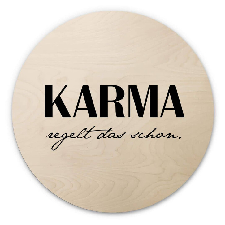 Holzbild Karma regelt das schon - Rund - WA332939
