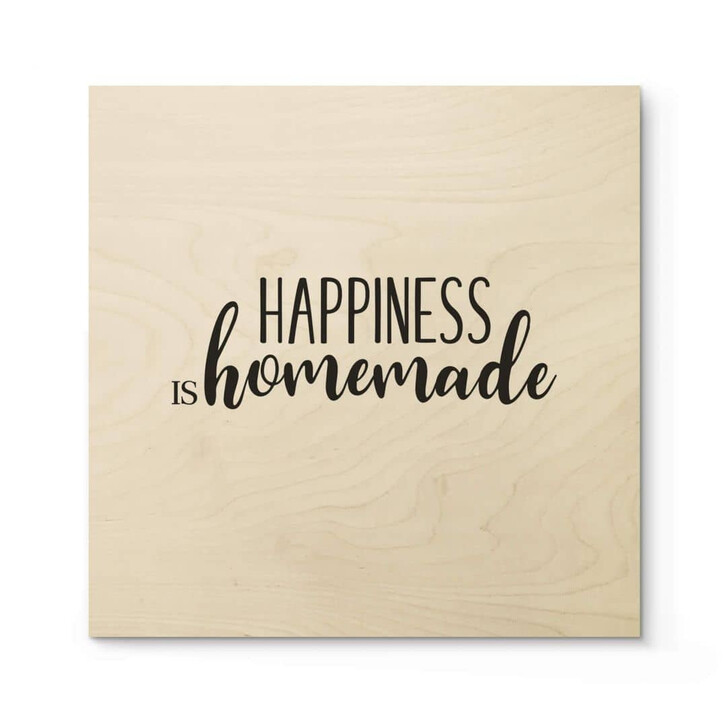 Holzposter Happiness is homemade 02 - Quadratisch - WA316300