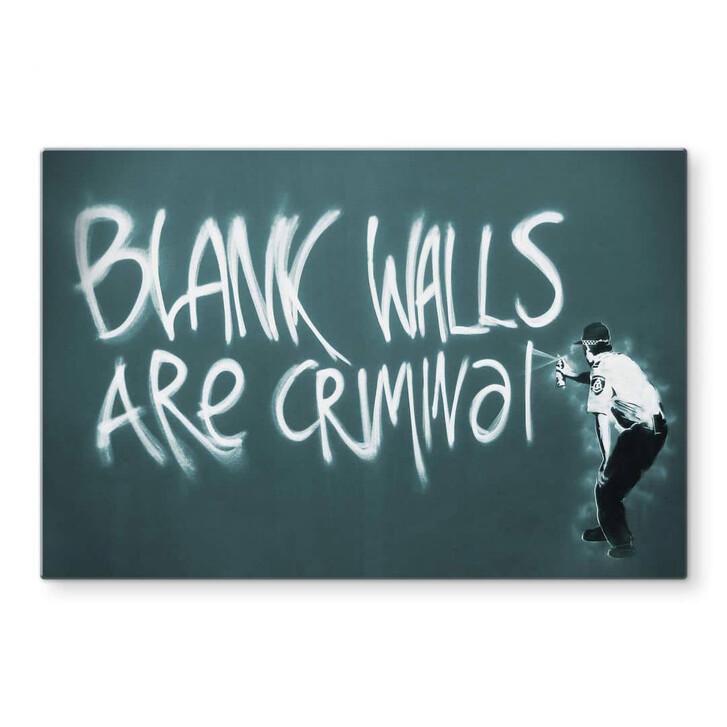 Glasbild Banksy - Blank walls are criminal - WA326279