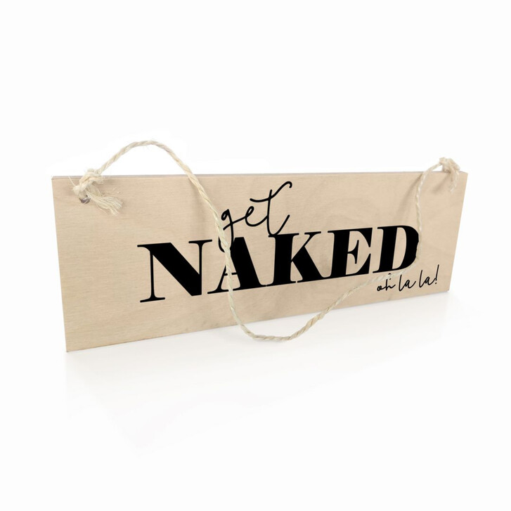 Holzschild Get naked - WA297784