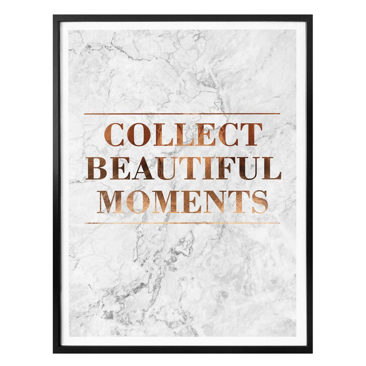 Poster Kupferoptik - Collect beautiful moments - WA281495