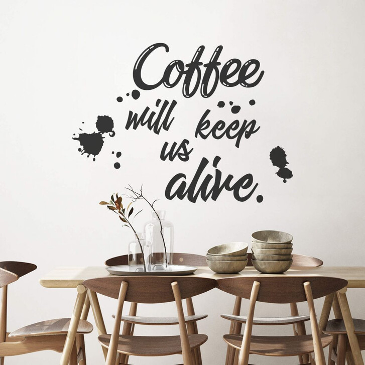 Wandtattoo Coffee will keep us alive - WA344124