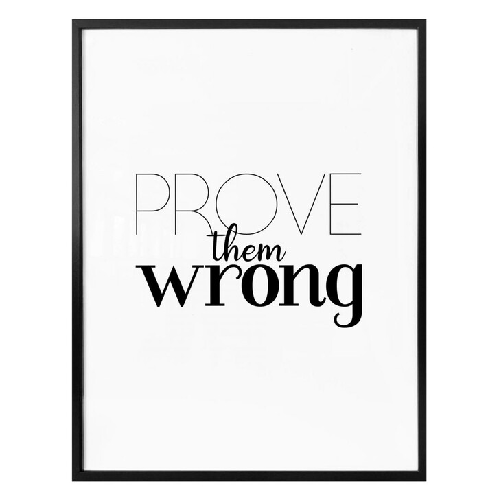 Poster Prove them wrong - WA248826