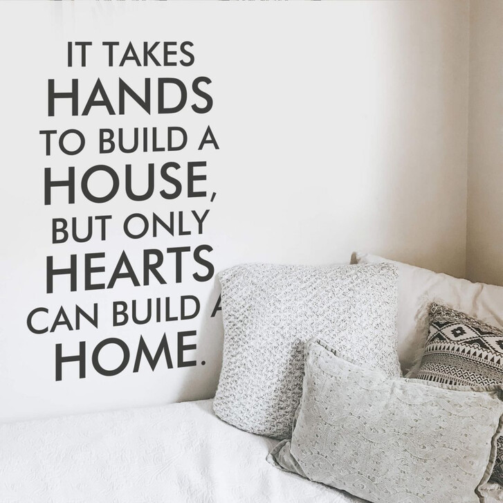 Wandtattoo It takes hands to build a house... - WA212703