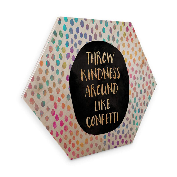 Hexagon - Holz Birke-Furnier Fredriksson - Throw kindness around like confetti - WA295559